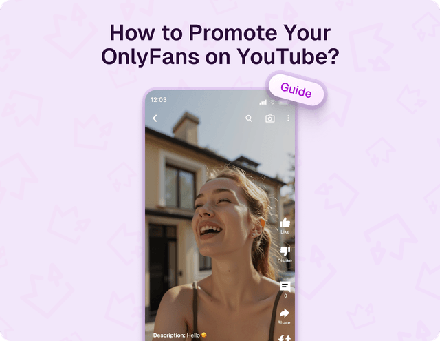 How to Promote Your OnlyFans on YouTube: A Guide to Growing Your Subscriber Base